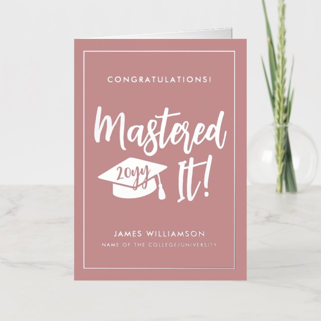Personalised Masters Degree Graduation Mastered It Foil Greeting Card (Front)