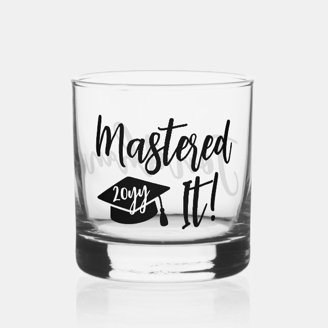 Personalised Masters Degree Graduation Mastered It Whiskey Glass (Front)