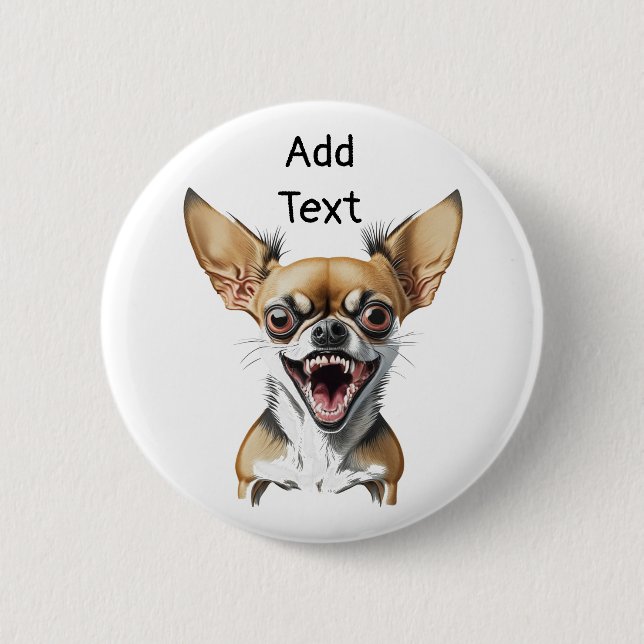Personalised Mean Chihuahua | Funny Dogs 6 Cm Round Badge (Front)