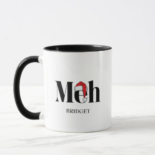 Personalised Meh Sarcastic Christmas  Mug