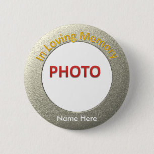 Personalised Memorial Photo 6 Cm Round Badge