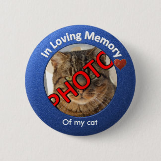 Personalised Memorial Photo 6 Cm Round Badge