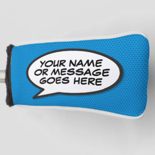 Personalised Message Speech Bubble Fun Golf Head Cover