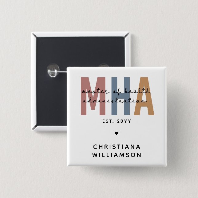 Personalised MHA Master of Health Administration 15 Cm Square Badge (Front & Back)