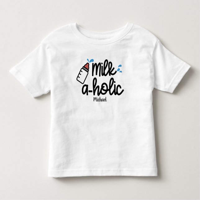 Personalised Milk aholic Funny Toddler T-Shirt (Front)