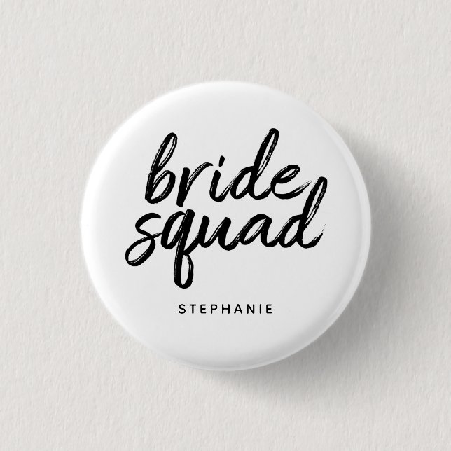 Personalised Minimal Bride Squad 3 Cm Round Badge (Front)