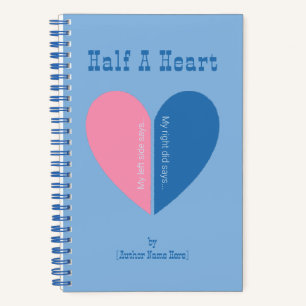 Personalised Modern Half A Heart Blue Pink Journal