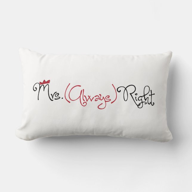 Personalised Mrs. Always Right Lumbar Pillow (Front)