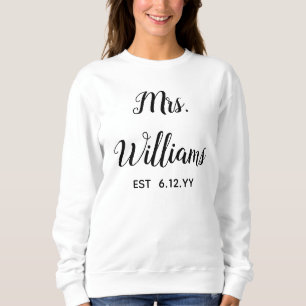 Personalised Mrs Est Your Date Present for Bride Sweatshirt