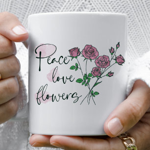Personalised Mug  Peace Love Flowers