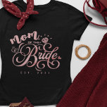 Personalised Mum of the Bride to Be Custom Year T-Shirt<br><div class="desc">Get ready to have the bride-to-be looking stylish and fabulous in our Customised Personalised Tshirt for Bride Fiance! This tshirt features the words "Future Mrs" followed by the bride's custom name, making it the perfect gift for her bachelorette party, bridal shower, engagement party or even the wedding day. Celebrate the...</div>