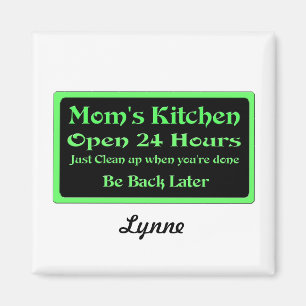 Personalised Mum's Kitchen, Open 24 hours Magnet
