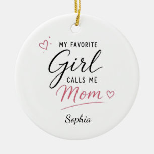 Personalised My Favourite Girl Calls Me Mum Ceramic Tree Decoration