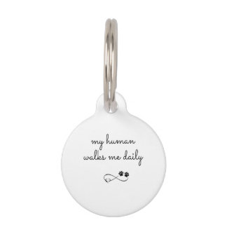 Personalised My Human Walks Me Daily  Pet Tag