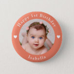 Personalised Name, Age And Photo Birthday Peach 6 Cm Round Badge<br><div class="desc">Adorable personalised name,  age and photo birthday peach button.</div>