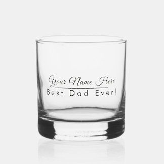 Personalised Name Best Dad Ever Elegant Modern Whiskey Glass