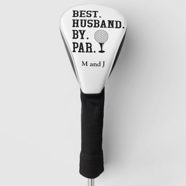 Personalised Name Best Husband By Par Golf Head Cover (Front)
