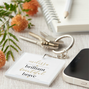 Personalised Name Brilliant Beautiful Brave Key Ring