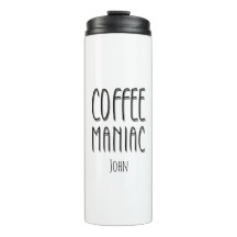 Personalised  Name Coffee Maniac - Funny 