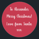 Personalised Name From Santa Red Xmas Gift Label<br><div class="desc">This is a personalised name design in red with white script typography. In classic festive colours, this design has the message “To Alexander Merry Christmas! Love from Santa xxx”. It is ready for you to personalise, with space for you to add your name. You can also change the holiday message...</div>
