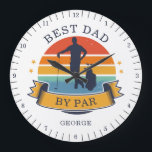 Personalised Name Golf Dad By Par Birthday Retro Large Clock<br><div class="desc">Retro Best Dad By Par design you can customise for the recipient of this cute golf theme design. Perfect gift for Father's Day or grandfather's birthday. 

The text "Best Dad" can be customised with any dad moniker by clicking the "Personalise" button above.</div>