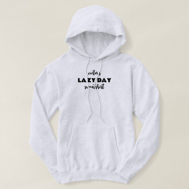 Personalised Name Lazy Day Hooded Sweatshirt (Design Front)