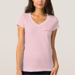 Personalised Name Modern Elegant Template Women's T-Shirt<br><div class="desc">Personalised Name Modern Elegant Template Women's V-Neck Pink T-Shirt.</div>