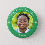 Personalised Name, Photo And Age Birthday Green 6 Cm Round Badge<br><div class="desc">Adorable personalised photo,  name and age birthday green button.</div>