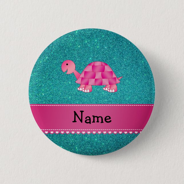 Personalised name pink turtle turquoise glitter 6 cm round badge (Front)