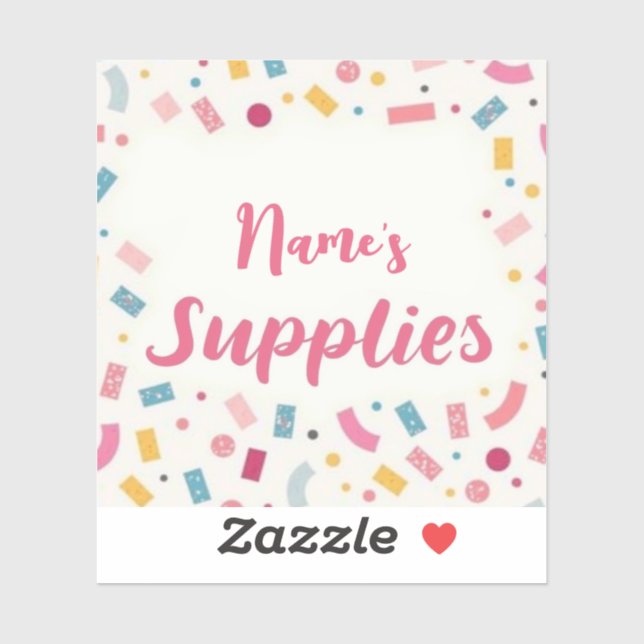 Personalised “[Name]’s Supplies”  (Sheet)