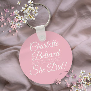 Personalised Name She Believed Script Pink Key Ring