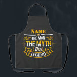 Personalised Name The Man The Myth The Legend Apron<br><div class="desc">Personalised Name The Man The Myth The Legend</div>