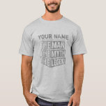 Personalised Name The Man The Myth The Legend Grey T-Shirt<br><div class="desc">Personalised your own name,  "the Man the Myth the Legend" typography design,  great custom gift for men,  dad,  grandpa,  husband,  boyfriend on father's day,  birthday,  anniversary,  and any special day.</div>
