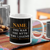 Personalised Name The Man The Myth The Legend