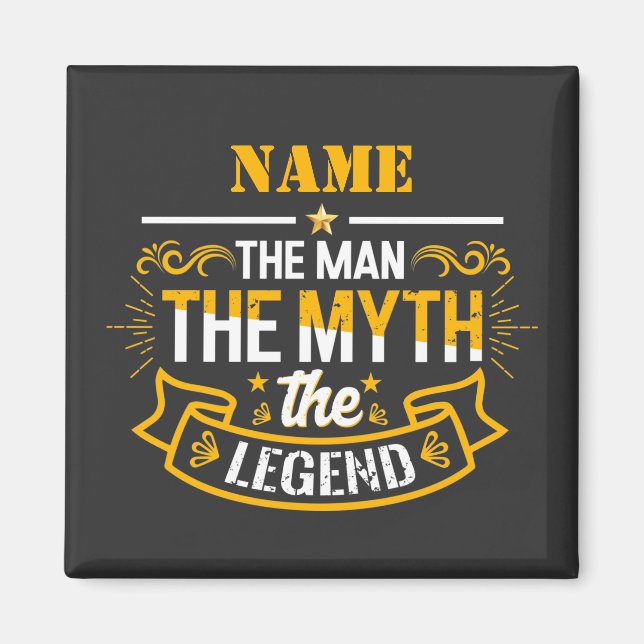 Personalised Name The Man The Myth The Legend Magnet (Front)