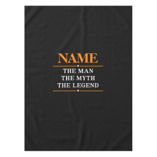 Personalised Name The Man The Myth The Legend Tablecloth