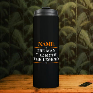 Personalised Name The Man The Myth The Legend Thermal Tumbler