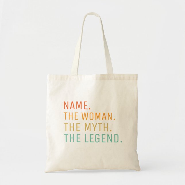 Personalised Name The Woman The Myth The Legend  Tote Bag (Front)