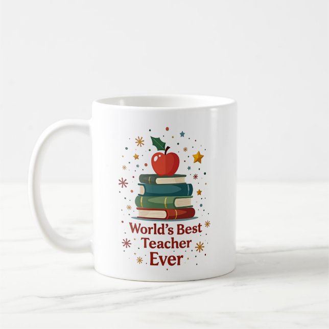 Personalised Name – World’s Best Teacher Ever Coffee Mug (Left)