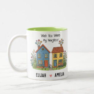 Personalised Neighbour I Wish You Lived Next Door Two-Tone Coffee Mug