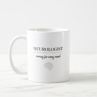 Personalised Neurologist Caring for Every Mind Coffee Mug