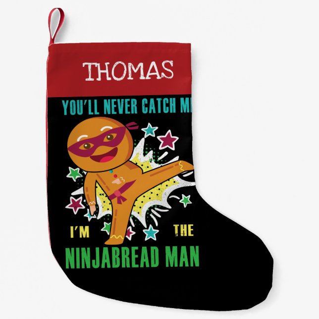 Personalised Ninjabread Man You'll Never Catch Me Small Christmas Stocking (Front)