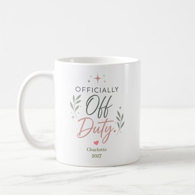 Personalised Officially Off Duty Retirement Gift Coffee Mug (Left)