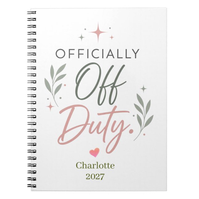 Personalised Officially Off Duty Retirement Gift Notebook (Front)