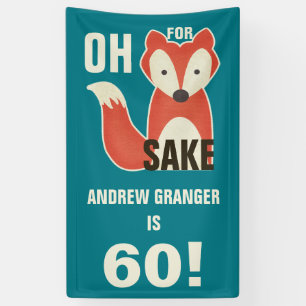 Personalised Oh, For Fox Sake Any Age Birthday Banner