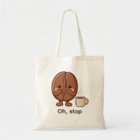 Personalised Oh, stop Cute Coffee Bean Character
