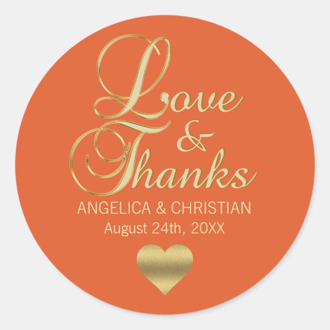 Personalised ORANGE Gold LOVE & THANKS Wedding Classic Round Sticker (Front)