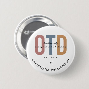 Personalised OTD Doctor of Occupational Therapy 6 Cm Round Badge