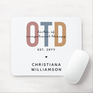 Personalised OTD Doctor of Occupational Therapy Mouse Pad