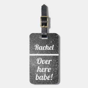 Personalised Over here babe Funny Luggage Tag